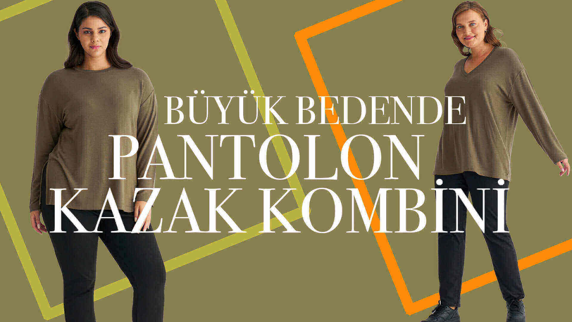 Büyük Bedende Pantolon Kazak Kombini